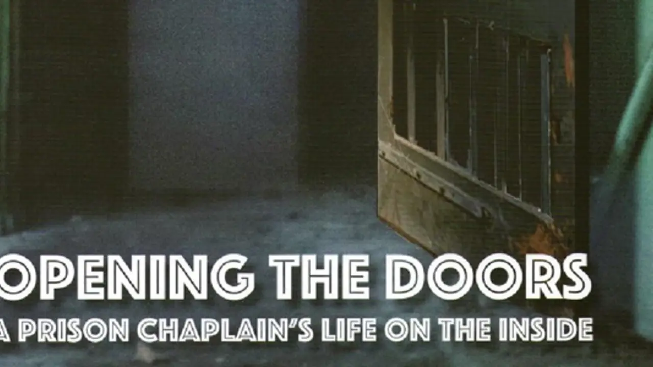 Opening the Doors: A Prison Chaplain’s Life On The Inside