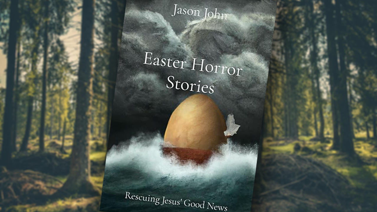 Redeeming Horror Stories at Easter
